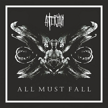 Ateryan : All Must Fall